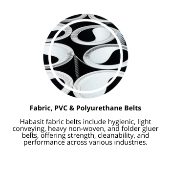 Habasit- Fabric, PVC & Polyurethane Belts