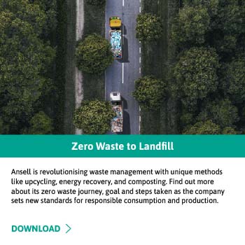 Ansell - Zero Waste to Landfill Ansell - Zero Waste to Landfill